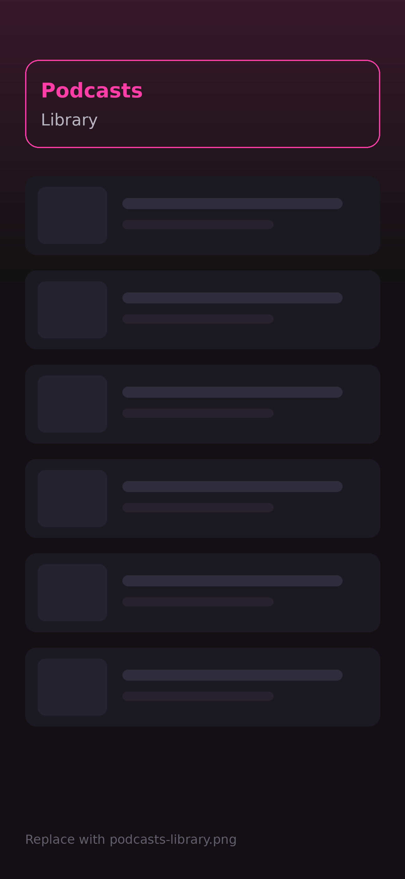 Podcasts library